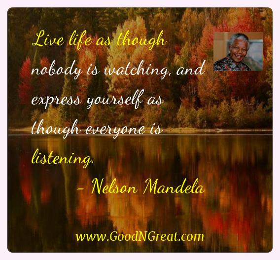 nelson everyone listening. yourself inspirational Nelson  express is though Mandela â mandela quotes as by great