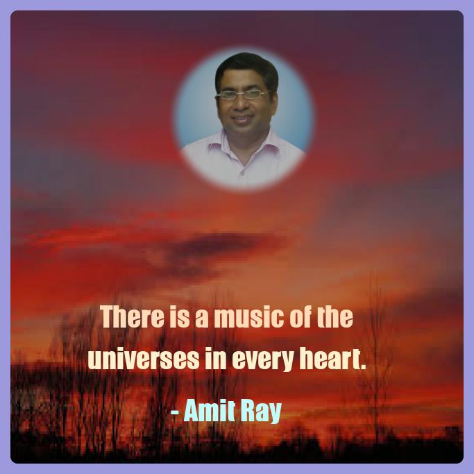 Music of the Universes Amit Ray quotes