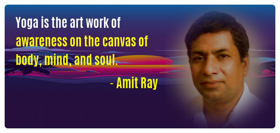 Yoga is the art work of awareness on the canvas of body, mind, and soul. - Amit Ray
